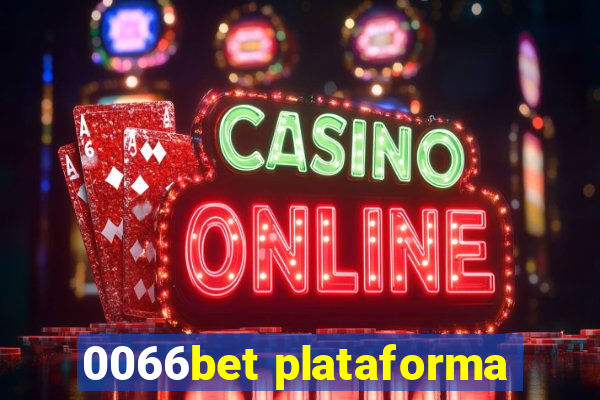 0066bet plataforma